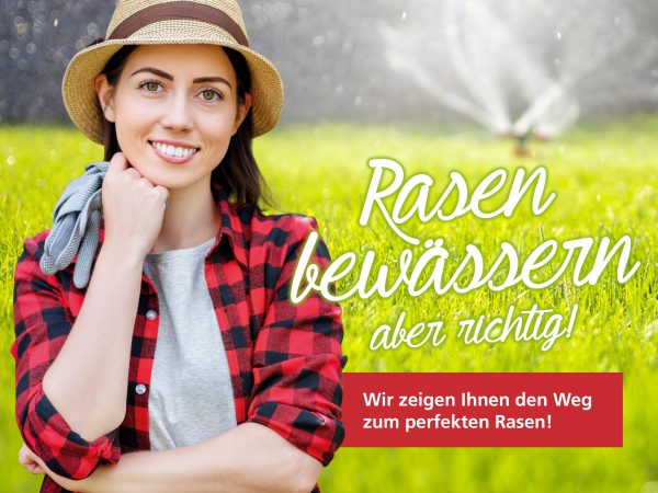 010032_2018_07_Rasen bewässern_Facebook_1_1200x900px